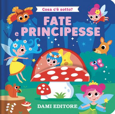 Fate e principesse. Cosa c’è sotto?