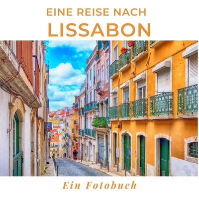 Eine Reise nach Lissabon
