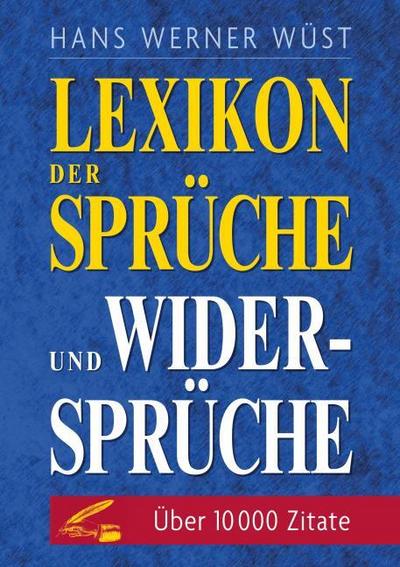 Lexikon der Sprüche und Widersprüche