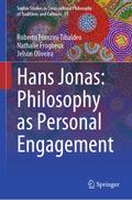 Hans Jonas: Philosophy as Personal Engagement