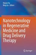 Nanotechnology in Regenerative Medicine and Drug D