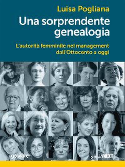 Una sorprendente genealogia. L’autorità femminile nel management dall’Ottocento a oggi