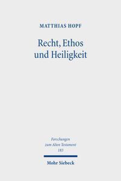 Recht, Ethos und Heiligkeit
