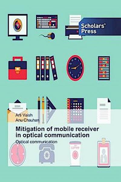 Mitigation of mobile receiver in optical communication