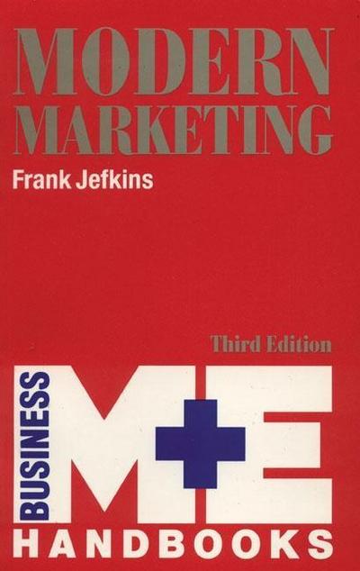 Modern Marketing (M + E Business Handbook) [Taschenbuch] by Jefkins, Frank