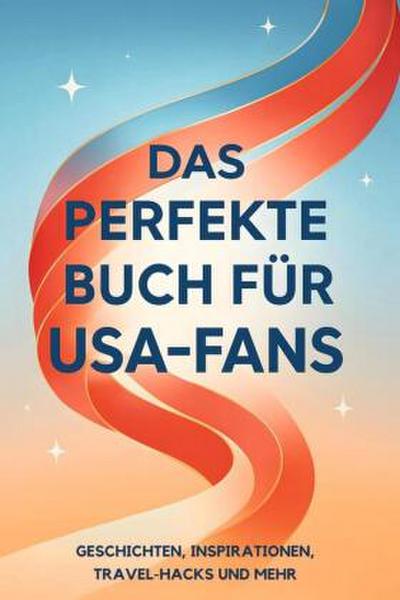 Das perfekte Buch für USA-Fans