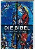 Die Bibel. Mit Bildern von Marc Chagall