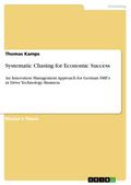 Systematic Chasing for Economic Success