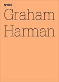 Graham Harman: Der dritte Tisch(dOCUMENTA (13): 100 Notes - 100 Thoughts, 100 Notizen - 100 Gedanken # 085) (E-Books 1) (German Edition)