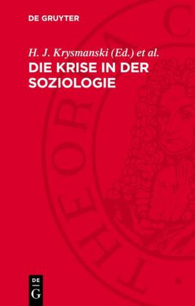 Die Krise in der Soziologie