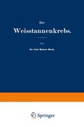 Der Weisstannenkrebs