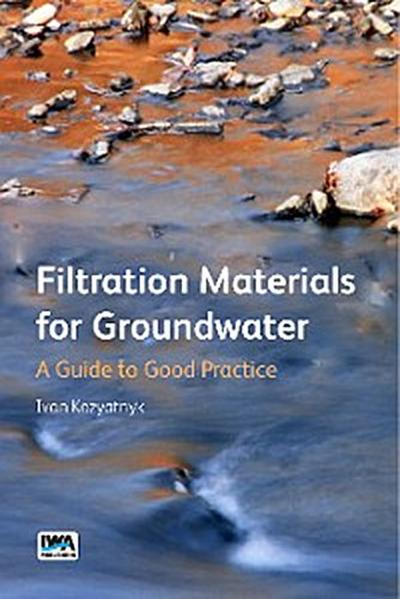 Filtration Materials for Groundwater