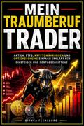 Mein Traumberuf Trader