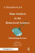 A Handbook for Data Analysis in the Behaviorial Sciences