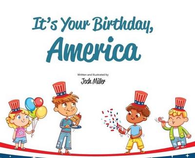 It’s Your Birthday, America