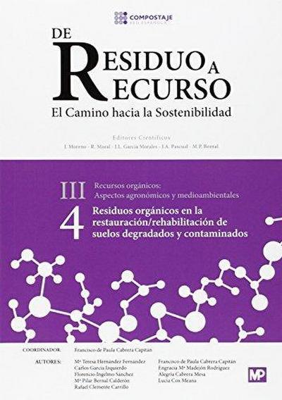 Residuos orgánicos en la restauración-rehabilitación de suelos degradados y contaminados