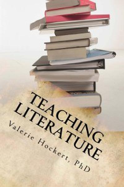 Ensinando Literatura - Um Grande Guia Para Professores E Alunos