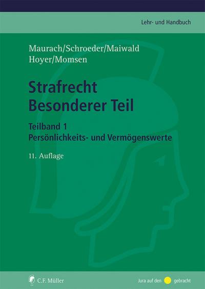 Strafrecht Besonderer Teil. Teilband 1