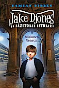 Jake Djones ¿i pazitorii istoriei. Misiunea Vene¿ia