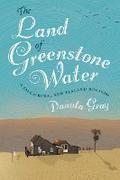 Land of Greenstone Water