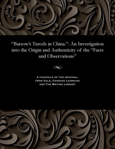 Barrow’s Travels in China.