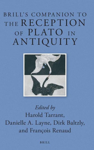 Brill’s Companion to the Reception of Plato in Antiquity