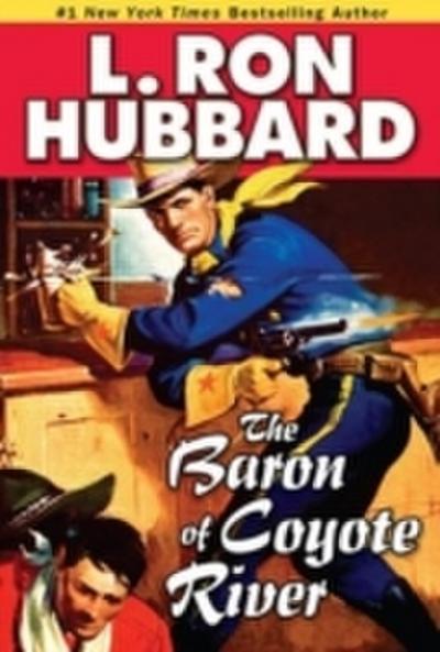 Baron of Coyote River, The
