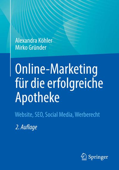 Online-Marketing für die erfolgreiche Apotheke