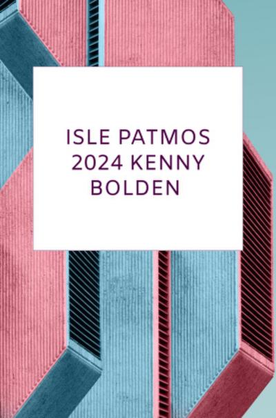 Isle Patmos 2024 Kenny Bolden