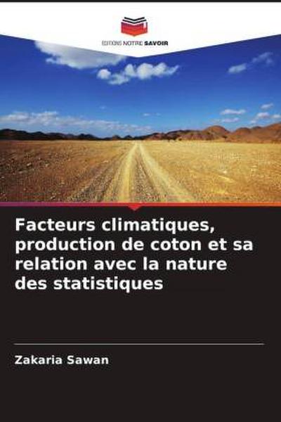 Facteurs climatiques, production de coton et sa relation avec la nature des statistiques