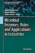 Microbial Enzymes: Roles and Applications in Industries