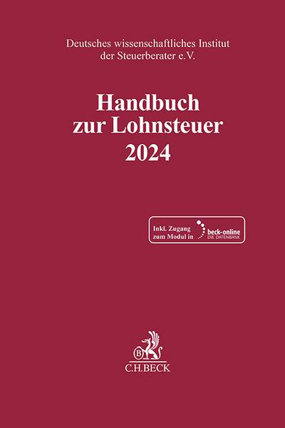 Handbuch zur Lohnsteuer 2024, m. 1 Buch, m. 1 Online-Zugang