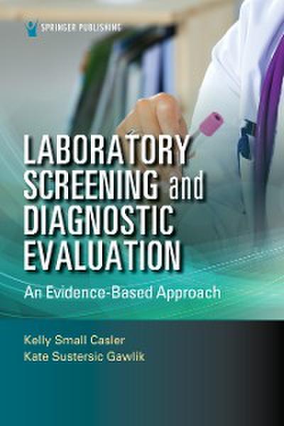 Laboratory Screening and Diagnostic Evaluation