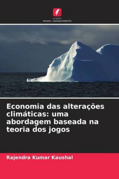Economia das alterações climáticas: uma abordagem baseada na teoria dos jogos