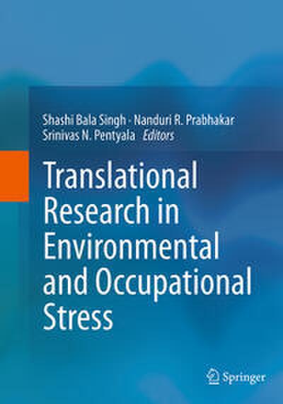 Translational Research in Environmental and Occupational Stress