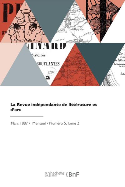 La Revue indépendante de littérature et d’art
