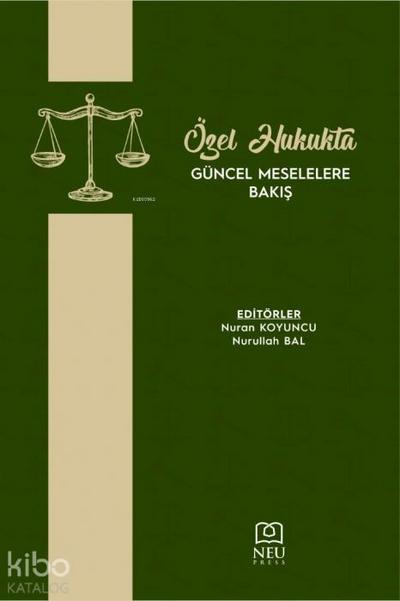Özel Hukukta Güncel Meselelere Bakis