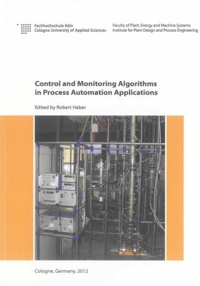 Control and Monitoring Algorithms in Process Automation Applications
