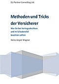 Methoden und Tricks der Versicherer