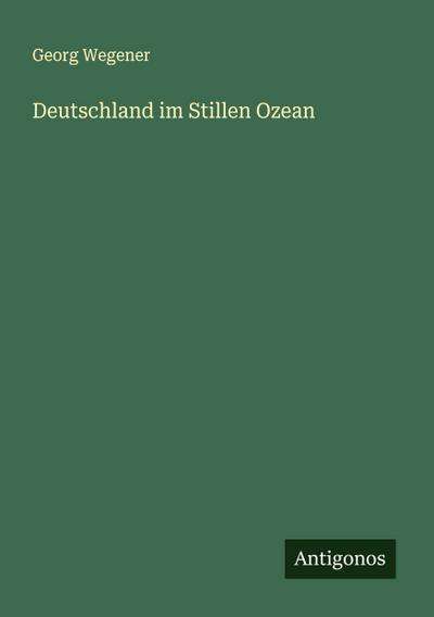 Deutschland im Stillen Ozean