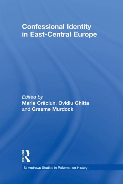 Confessional Identity in East-Central Europe
