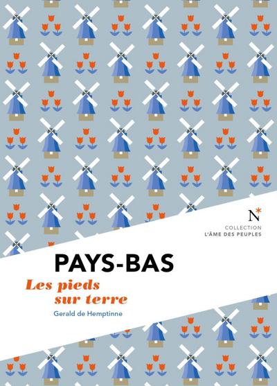 Pays-Bas : Les pieds sur terre