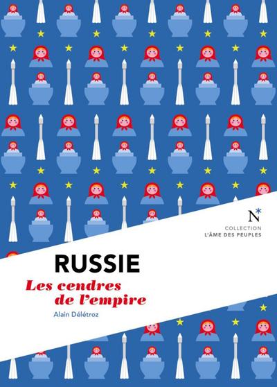 Russie : Les cendres de l’empire