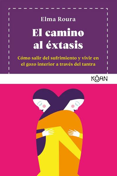 Camino Al Extasis, El