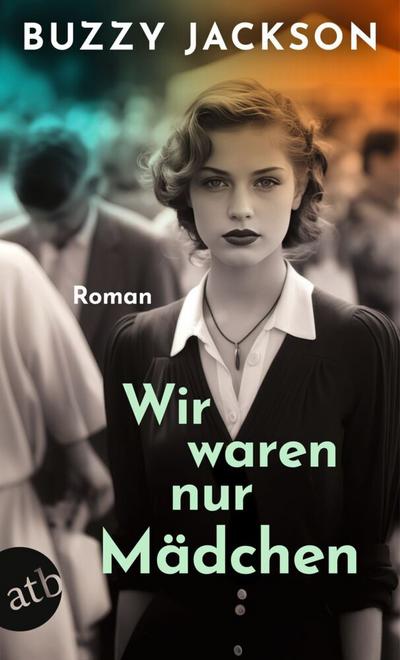Wir waren nur Mädchen 