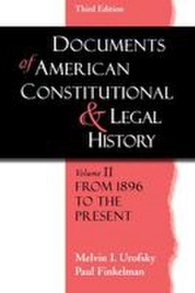 Documents of American Constitutional and Legal History