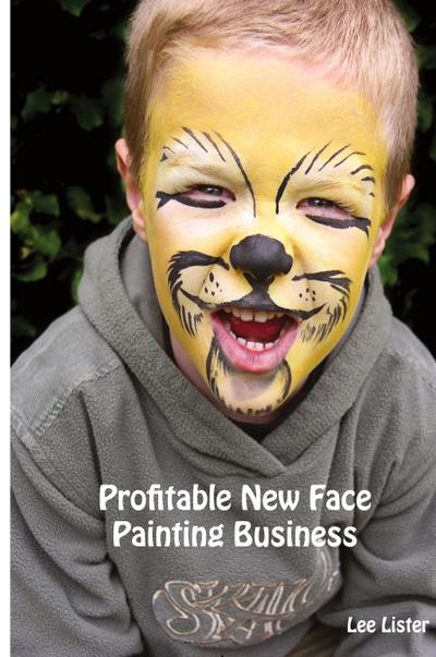 Profitable New Face Painting Business