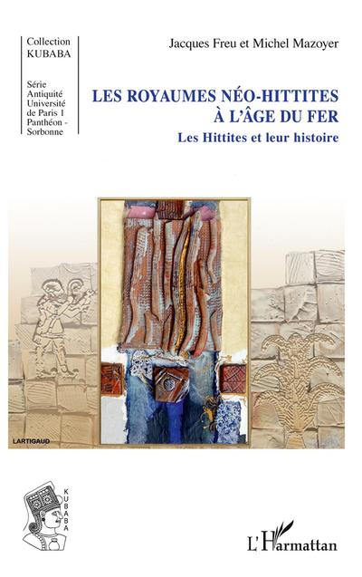 Les royaumes néo-hittites à l’âge du fer