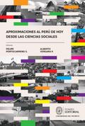 Aproximaciones al Perú de hoy desde las ciencias s