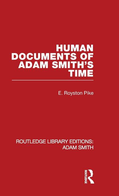 Human Documents of Adam Smith’s Time